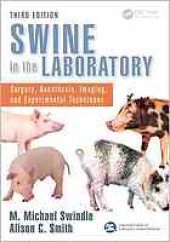 book Swine in the laboratory : surgery, anesthesia, imaging, and experimental techniques