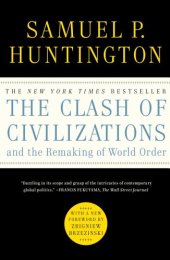 book The clash of civilizations and the remaking of world order