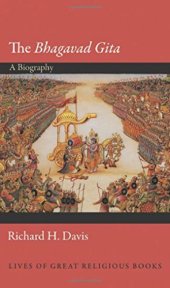 book The Bhagavad Gita: A Biography: A Biography