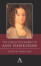 book The collected works of Ann Hawkshaw