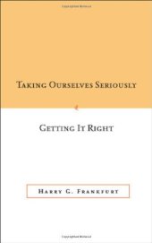 book Taking ourselves seriously & Getting it right