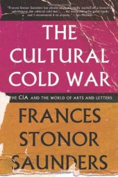 book The cultural cold war : the CIA and the world of arts and letters