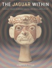 book The jaguar within : shamanic trance in ancient Central and South American art