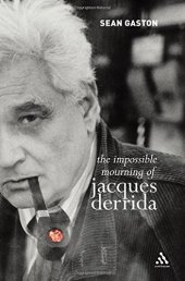 book The impossible mourning of Jacques Derrida