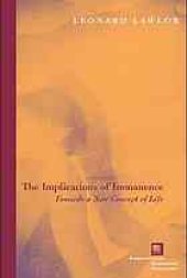 book The implications of immanence : toward a new concept of life