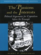 book The passions and the interests : political arguments for capitalism before its triumph