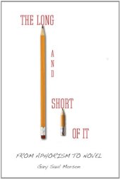 book The long and short of it : from aphorism to novel