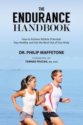 book The endurance handbook : how to achieve athletic potential, stay healthy, and get the most out of your body