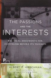 book The passions and the interests : political arguments for capitalism before its triumph