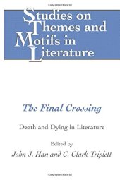 book The Final Crossing: Death and Dying in Literature