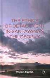 book The Ethics of Detachment in Santayana’s Philosophy