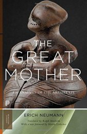 book The Great Mother : an analysis of the archetype