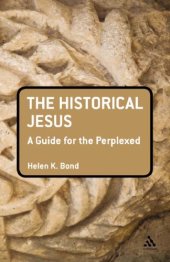 book The historical Jesus : a guide for the perplexed