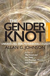 book The Gender Knot: Unraveling Our Patriarchal Legacy 3rd Ed