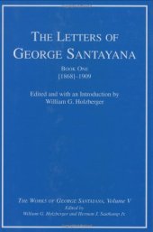 book The Letters of George Santayana, Book 1: [1868]-1909