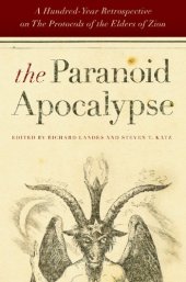 book The Paranoid Apocalypse: A Hundred-Year Retrospective on the Protocols of the Elders of Zion