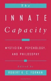 book The innate capacity : mysticism, psychology, and philosophy