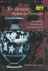 book The Homeric hymn to Demeter : translation, commentary, and interpretive essays