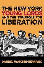 book The New York Young Lords and the struggle for liberation