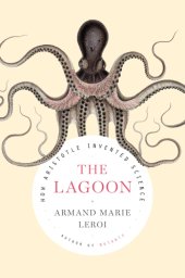 book The lagoon : how Aristotle invented science