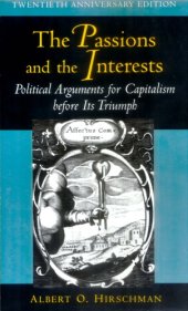 book The passions and the interests : political arguments for capitalism before its triumph