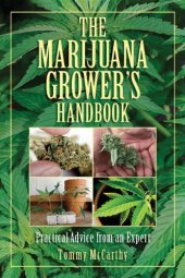 book Marijuana grower's handbook : practical advice from an expert