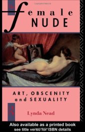 book The Female Nude: Art, Obscenity and Sexuality