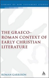 book The Graeco-Roman context of early Christian literature