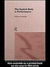 book The explicit body in performance