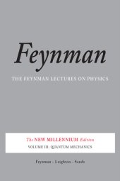 book The Feynman lectures on physics Volume III, Quantum mechanics