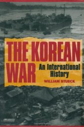 book The Korean War: An International History: An International History