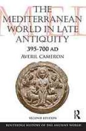 book The Mediterranean world in late antiquity, 395-700 AD