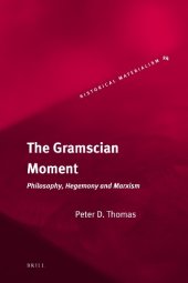 book The Gramscian moment : philosophy, hegemony and Marxism