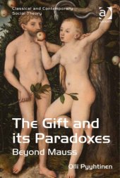 book The Gift and Its Paradoxes: Beyond Mauss