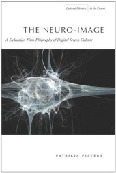 book The Neuro-Image: A Deleuzian Film-Philosophy of Digital Screen Culture