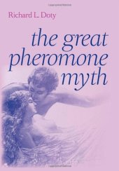 book The great pheromone myth