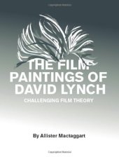 book The film paintings of David Lynch : challenging film theory