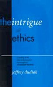 book The intrigue of ethics : a reading of the idea of discourse in the thought of Emmanuel Lévinas