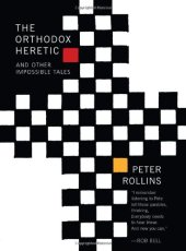 book The orthodox heretic and other impossible tales