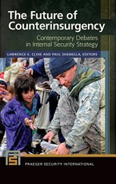 book The future of counterinsurgency : contemporary debates in internal security strategy