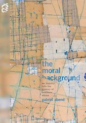 book The Moral Background : an Inquiry into the History of Business Ethics