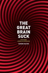 book The great brain suck : and other American epiphanies