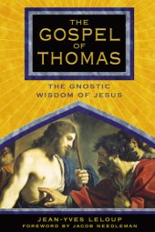 book The Gospel of Thomas: The Gnostic Wisdom of Jesus