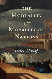 book The Mortality and Morality of Nations: Jews, Afrikaners and French Canadians