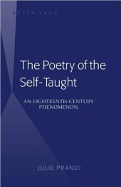 book The Poetry of the Self-Taught: An Eighteenth-Century Phenomenon