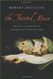 book The tainted muse : prejudice and presumption in Shakespeare and his time