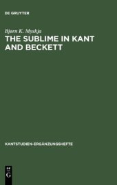 book The Sublime in Kant and Beckett: Aesthetic Judgement, Ethics and Literature