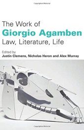 book The work of Giorgio Agamben : law, literature, life