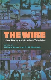 book The Wire : urban decay and American television