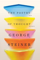 book The poetry of thought : from Hellenism to Celan